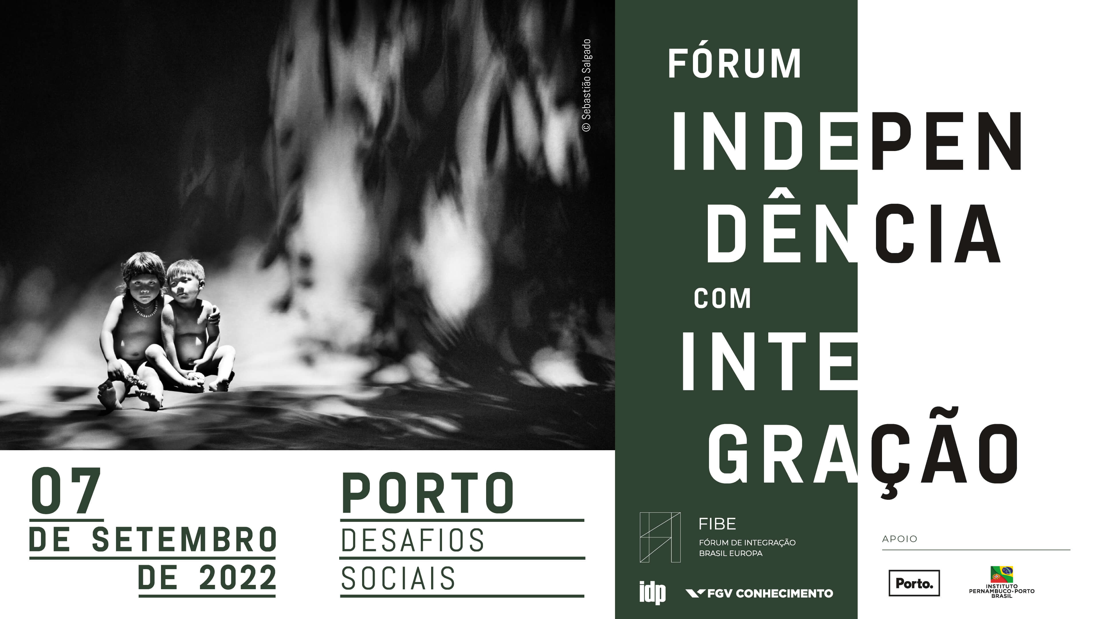 Fórum Independência com Integração | Resumo 7 de setembro de 2022 | Instituto Porto Brasil.