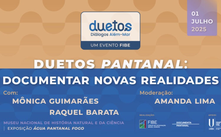  “Documentar novas realidades” é tema do segundo Duetos Pantanal 